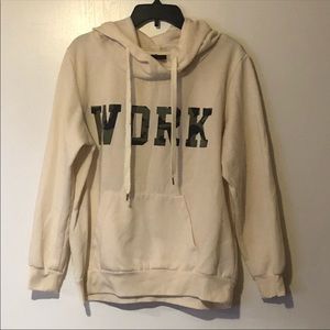 🌊(3/$20) Rue 21  “WORK” Hoodie🌊